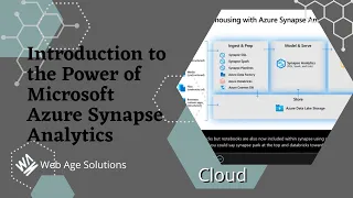 Introduction to the Power of Microsoft Azure Synapse Analytics