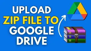 How to Upload a ZIP File to Google Drive