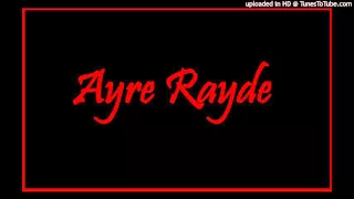 01 Track 1Ayre Rayde Band  1982 Place Unknown May