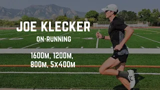 Joe Klecker - 1600m, 1200m, 800m, 5x400m