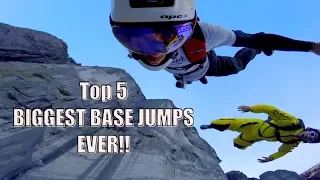 TOP 5 BIGGEST BASE JUMPS EVER!!