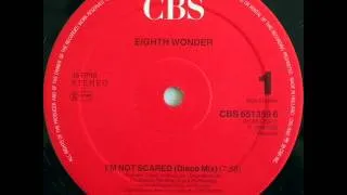 Eighth Wonder - I'm Not Scared (Disco Mix)