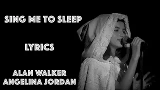 Angelina Jordan & Alan Walker - Sing me to Sleep  (Lyrics) Live Cover