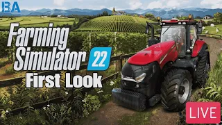 Farming Simulator 22 First Look LIVE