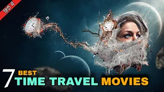 TOP 7 Best Time Travel Movies | "HINDI DUBBED" | Hollywood Movies | Review Boss
