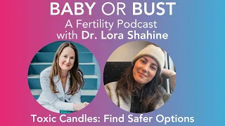 Episode 68: Are your candles toxic for your fertility? Learn from Tristan Weholt from RoxHill Can...