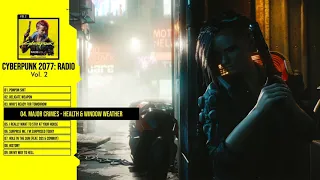 Major Crimes - Health & Window Weather [Cyberpunk 2077 Soundtrack]