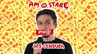 AM O STARE: Jos Cenzura! |PODCAST|