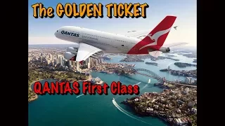 THE GOLDEN TICKET QANTAS FIRST CLASS A380 LONDON TO AUSTRALIA ( Emirates First Class link below)