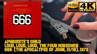 Aphrodite's Child - Loud, Loud, Loud, The Four Horsemen (666), 1972, Vinyl video 4K, 24bit/96kHz