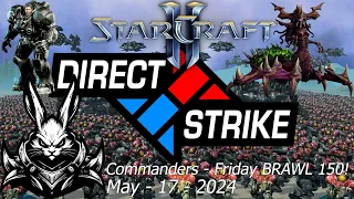 StarCraft II Arcade Direct Strike Commanders Match 3v3 - Wonderful Day Of Brawling And Episode 150!