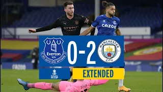 EVERTON 0-2 MAN CITY | EXTENDED FA CUP HIGHLIGHTS