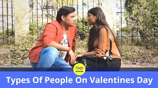 Types Of People On Valentine's Day | Ekapiens Original