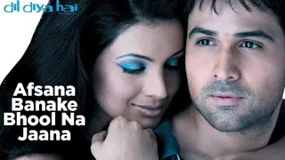 Afsana Banake Bhool Na Jaana [Full Song] | Dil Diya Hai | Himesh Reshammiya, Tulsi Kumar #viral