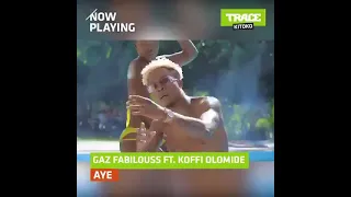 GAZ FABILOUSS FT KOFFI OLOMIDE - AYE en rotation sur TRACE KITOKO