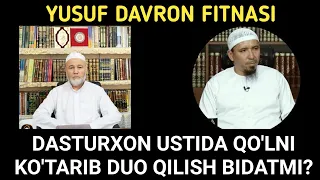 YUSUF DAVRON DASTURXON USTIDA QO'L KO'TARIB DUO QILISHNI BIDAT DEDI.