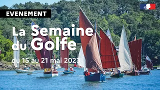 Evénement | La Semaine du Golfe du 15 au 21 mai 2023 - L'événement et les consignes de prudence