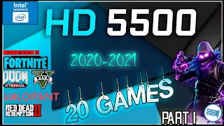 🔵INTEL HD Graphics 5500 in 20 GAMES  | 2021  (Part 1)