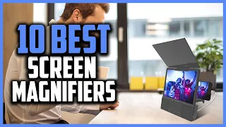 10 Best Screen Magnifiers for Smartphone in 2023