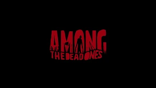 AMONG THE DEAD ONES   Teaser Trailer