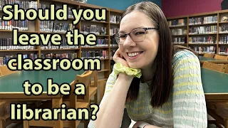 Pros and Cons of Being a School Librarian over a Classroom Teacher