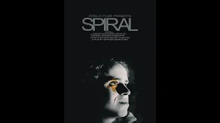 SPIRAL - Full Feature Film
