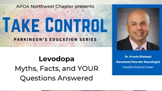 Levodopa: Myths, Facts, and YOUR Questions Answered