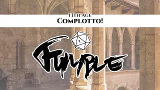 Complotto! - 13th Age 16