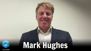 Mark Hughes, DXC Technology | Cyber Resiliency Summit