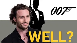 NEW BOND?? AARON TAYLOR-JOHNSON - OH DO MAKE UP YOUR MIND, 007!