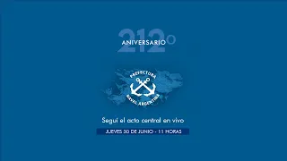 Acto Central por el 212º aniversario de la Prefectura Naval Argentina