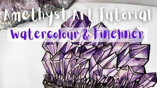 Amethyst Art Tutorial | How to Draw Crystals | Watercolour and Fineliner Art