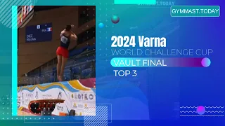 Top 3 in Men's Vault Final - 2024 Varna World Challenge Cup