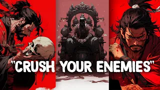 How to Crush Your Enemies - Miyamoto Musashi