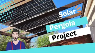 Solar Pergola & Roof - The full story