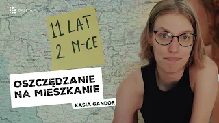 Ile lat trzeba oszczędzać, żeby kupić mieszkanie? Analizuje Kasia Gandor