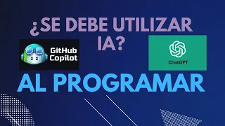 ¿SE DEBE UTILIZAR IA AL PROGRAMAR? PROGRAMADOR CONTESTA!