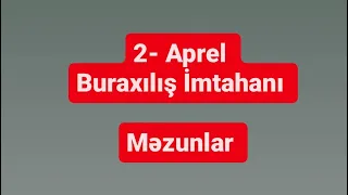 2 Aprel .Məzunlar