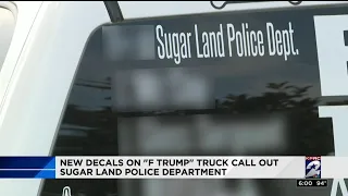 New decals on 'F Trump' truck call out Sugar Land police