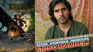 Exclusive Live Interview with Actor, Stuntman JOSE MANUEL from THE LAND OF THE BRAVE LORD!