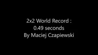 Official 2x2 Rubik's Cube 0.49 WORLD RECORD SINGLE by Maciej Czapiewski
