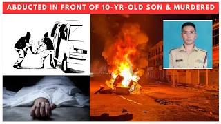 Soldier On Leave, Abducted In Front Of 10 yr old Son & Murdered