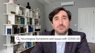 STAY STRONG – Neurological Symptoms and Issues with COVID-19