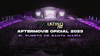 Puro Latino El Puerto de Santa María 2023 | Official Aftermovie
