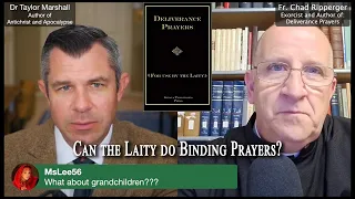 Can the Laity do Binding Prayers?