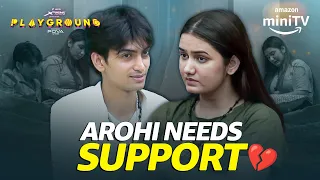 Arohi Khurana Ka Emotional Breakdown!🥺💔 ft. Chill Gamer | Playground Season 3 | Amazon miniTV