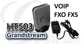 Grandstream HT503 | VOIP IPPBX FXS FXO