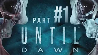 Until Dawn - Part 1 - A HORROR GAME MOVIE! // Gameplay // Walkthrough