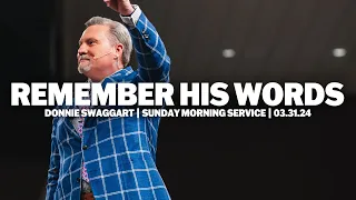 Remember His Words | Donnie Swaggart | 2024 JSM Camp Meeting