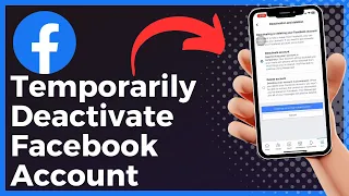 How To Temporarily Deactivate Facebook Account (Step By Step)